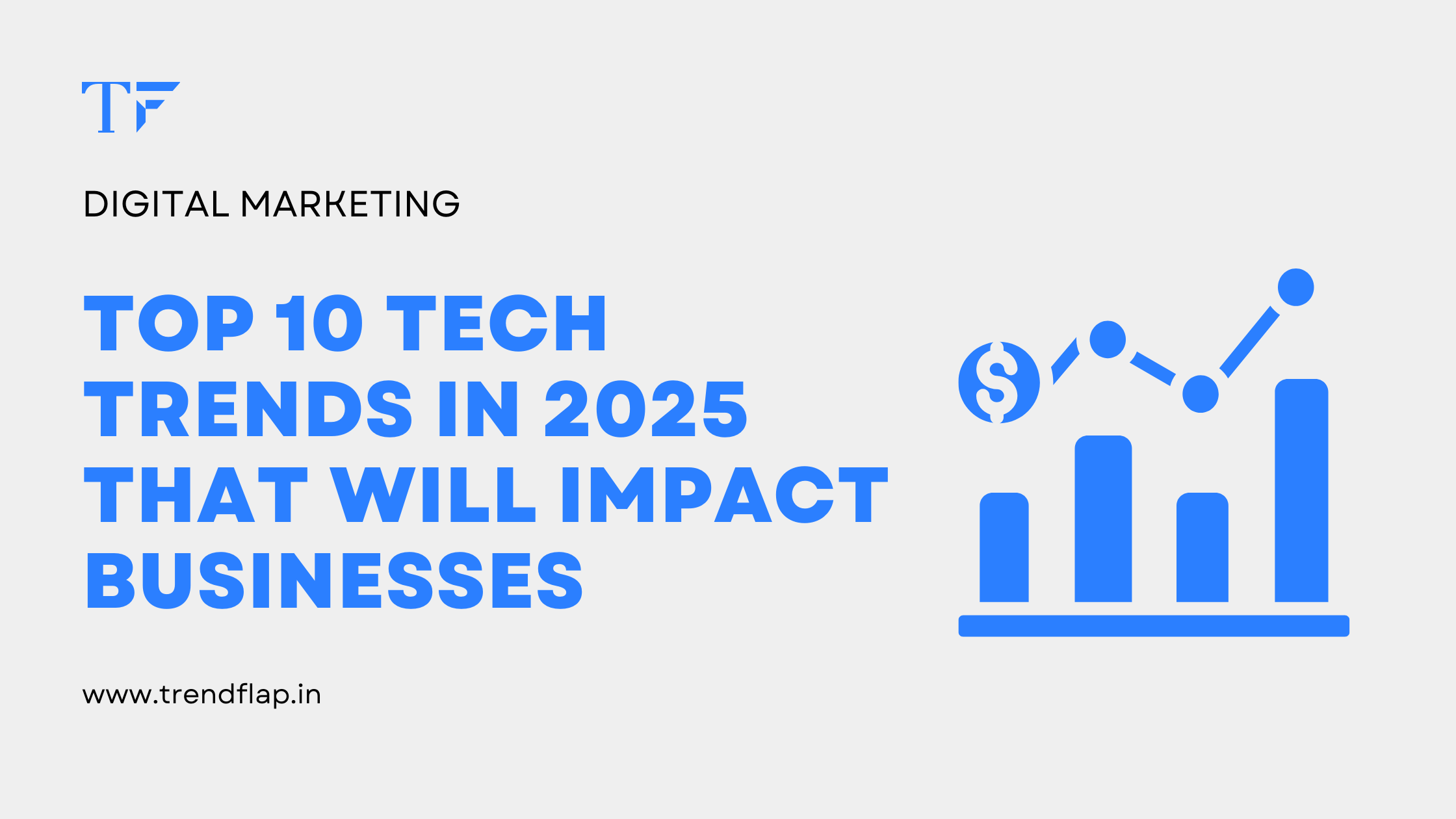 Top 10 Tech Trends in 2025
