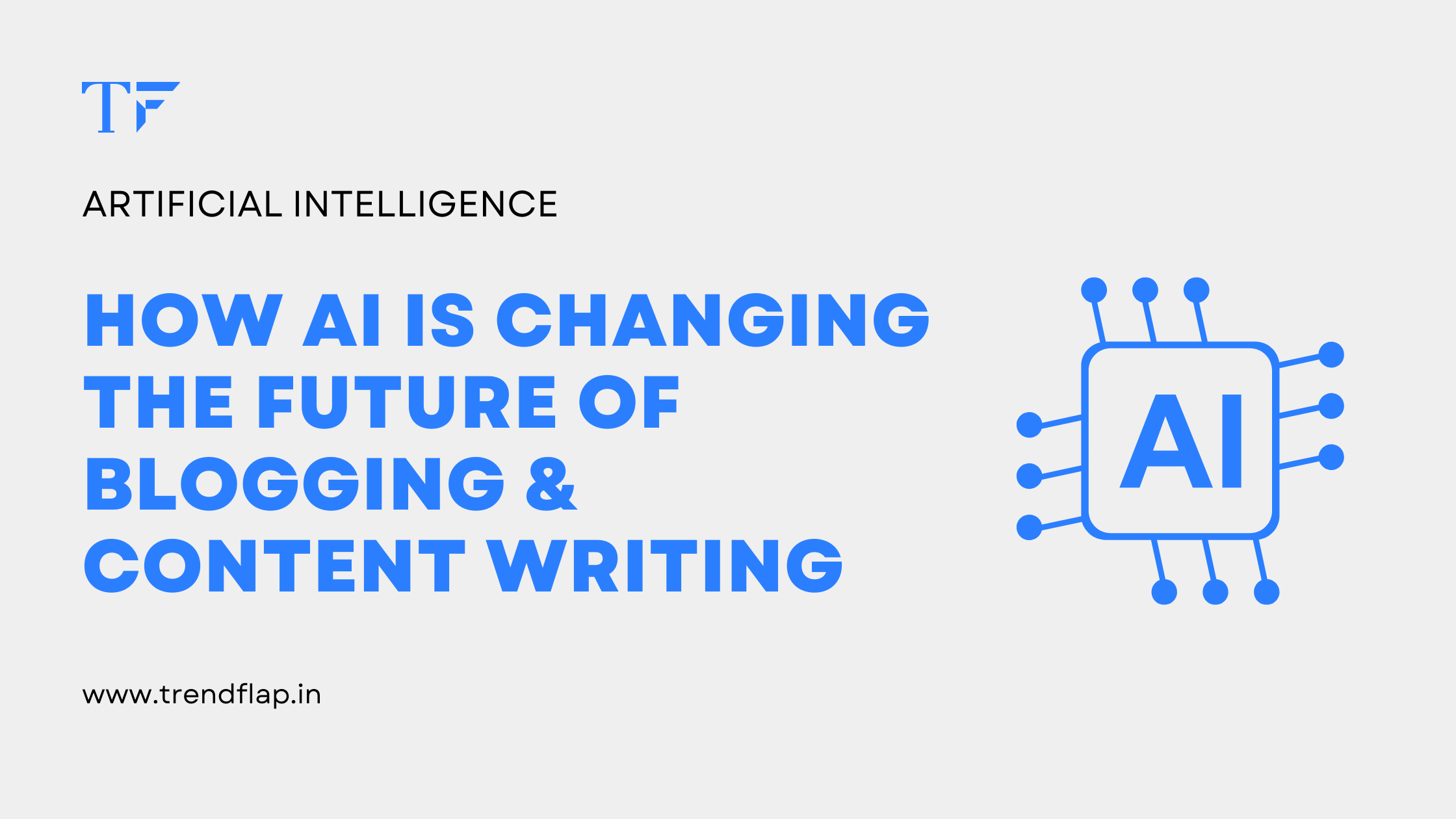 AI is Changing the Future of Content Writing