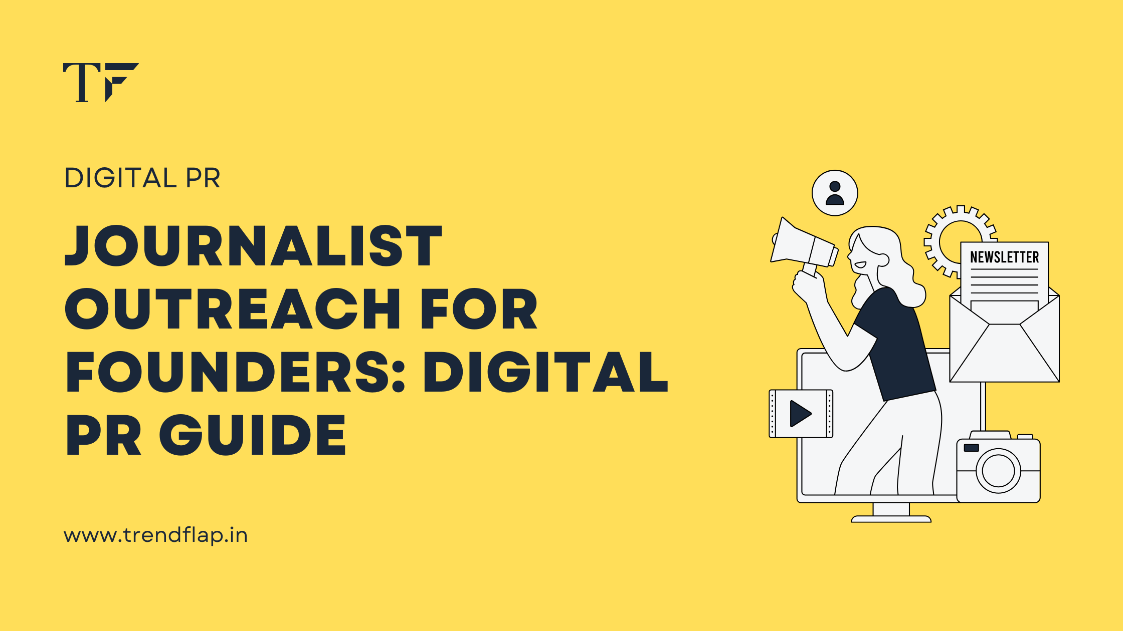 Journalist Outreach for Founders