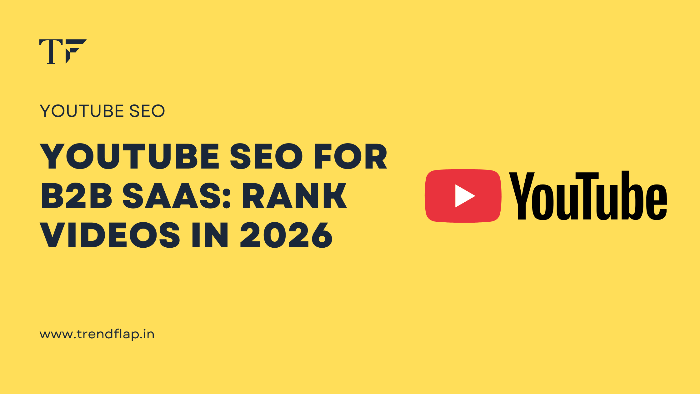 YouTube SEO for B2B SaaS